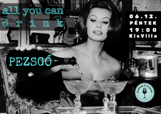 prosecco és francia pezsgő all you can drink